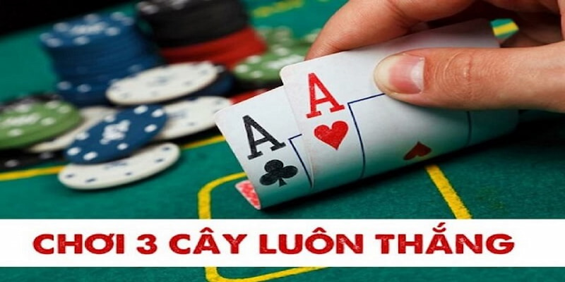 Cách chơi ba cây Ưu điểm khi chơi ba cây tại B52club